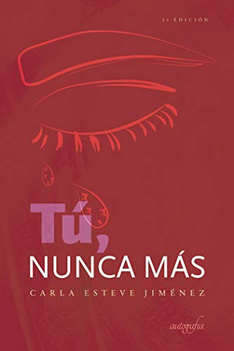 Tú, nunca más (Spanish Edition)