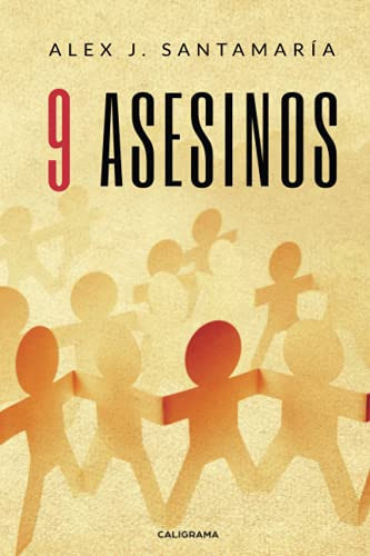 9 asesinos (Caligrama) (Spanish Edition)