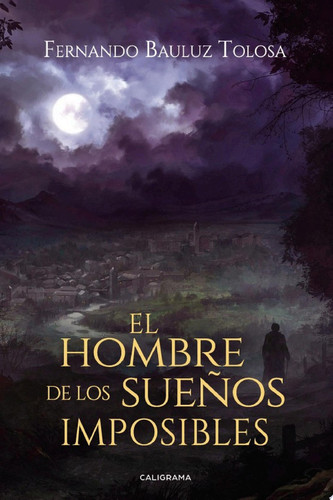 El hombre de los sueños imposibles