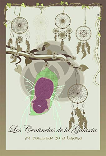 Los centinelas de la galaxia