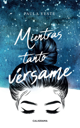 Mientras tanto vérsame (Spanish Edition)