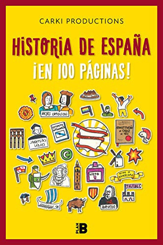 Historia de España ¡en 100 páginas!