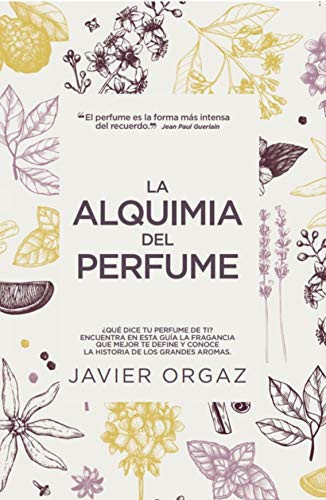 La Alquimia del Perfume
