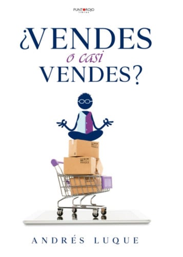 ¿ Vendes o casi vendes? (Spanish Edition)