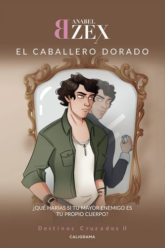 El caballero dorado (Spanish Edition)