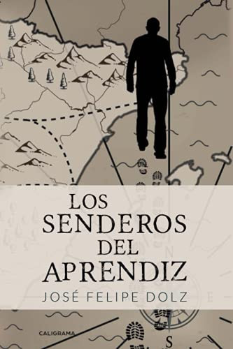 Los senderos del aprendiz (Spanish Edition)
