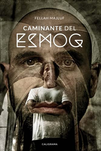 Caminante del Esmog (Spanish Edition)