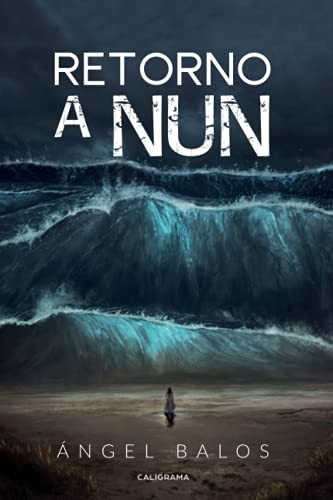 Retorno a Nun (Spanish Edition)