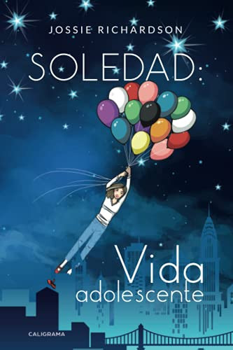 Soledad: Vida adolescente (Spanish Edition)