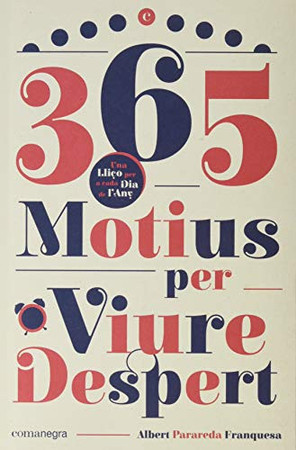 365 motius per viure despert: una lliçó per a cada dia de l'any