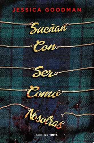 Sueñan con ser como nosotras