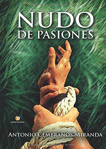 Nudo de pasiones (Spanish Edition)