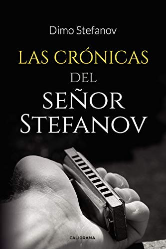 Las crónicas del señor Stefanov (Spanish Edition)