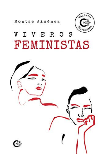 Viveros feministas (Spanish Edition)