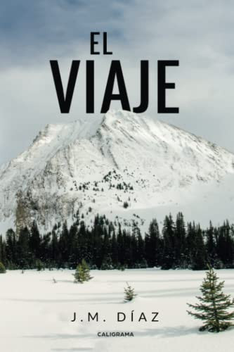 El viaje (Spanish Edition)