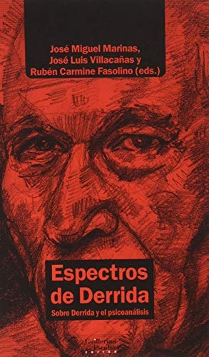 Espectros de Derrida sobre Derrida y el psicoanálisis