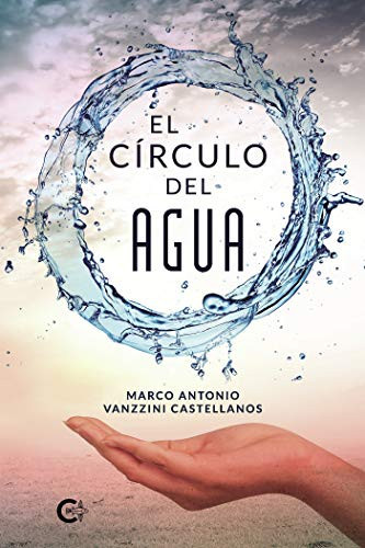 El círculo del agua (Caligrama) (Spanish Edition)