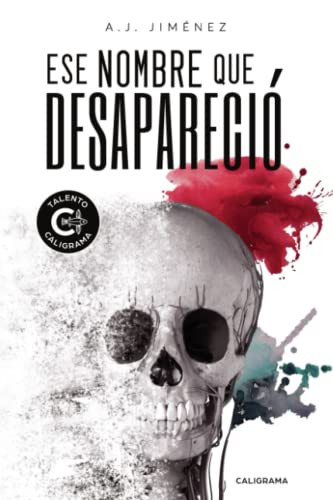 Ese nombre que desapareció (Spanish Edition)