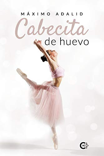 Cabecita de huevo (Spanish Edition)