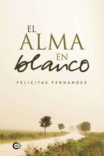El alma en blanco (Spanish Edition)