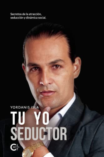 Tu yo seductor (Spanish Edition)