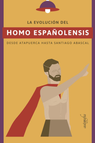 Homos españolensis (Spanish Edition)