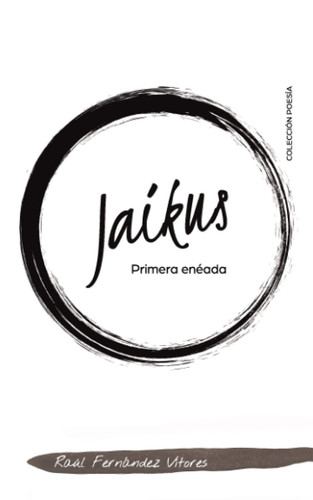 Jaikus: Primera enéada (Spanish Edition)