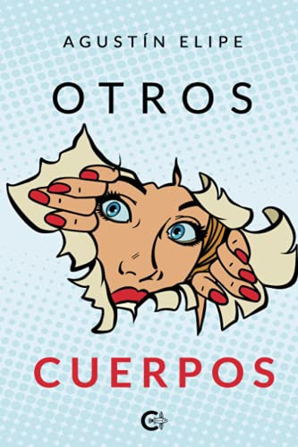 Otros cuerpos (Spanish Edition)
