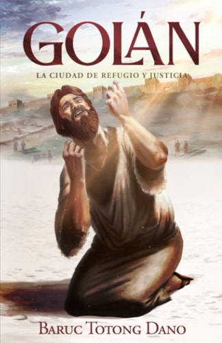 Golán La ciudad de refugio y justicia