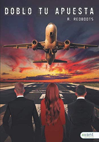Doblo tu apuesta (Spanish Edition)