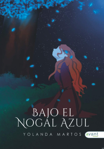 Bajo el nogal azul (Spanish Edition)