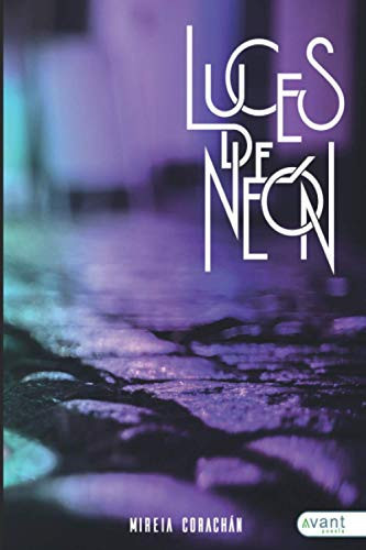 Luces de neón (Spanish Edition)