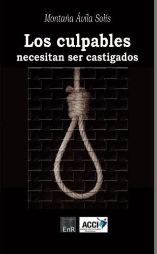 Los culpables necesitan ser castigados (Spanish Edition)
