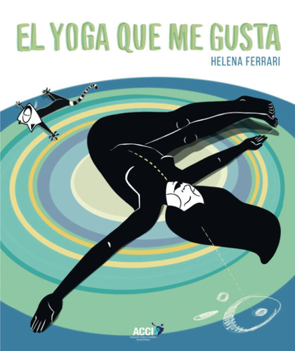 El yoga que me gusta (Spanish Edition)
