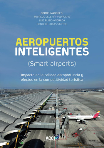 Aeropuertos inteligentes (Smart airports) (Spanish Edition)