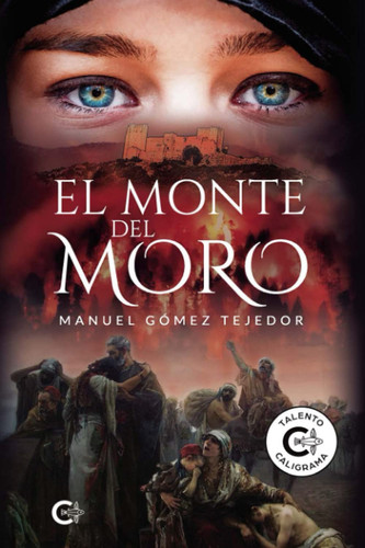 El monte del Moro (Spanish Edition)