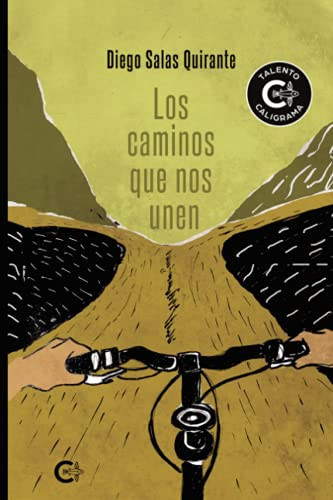 Los caminos que nos unen (Spanish Edition)