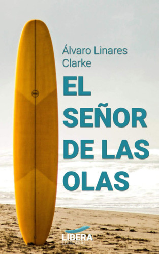 El Señor de las Olas