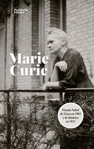 Marie Curie con un ensayo de Sabine Seifert