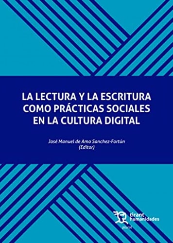 Lectura y la escritura como prácticas sociales en la cultura digital
