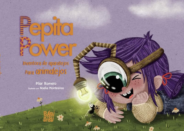 Pepita Power : inventora de aparatejos para animalejos