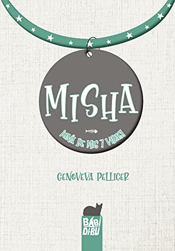 Misha ¡una de mis 7 vidas!