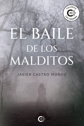 El baile de los malditos (Spanish Edition)