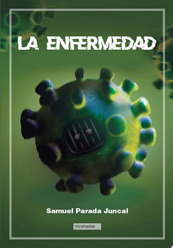 La enfermedad