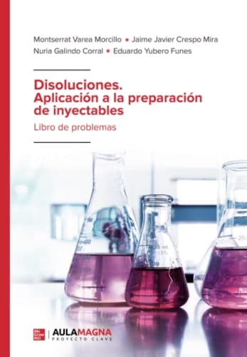 Disoluciones, aplicación a la preparación de inyectables libro de problemas