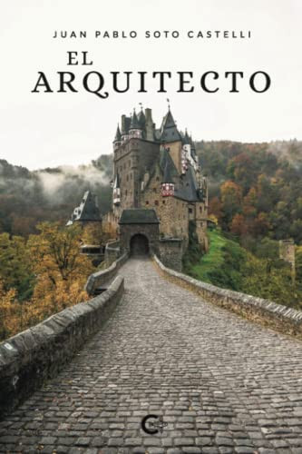 El arquitecto (Spanish Edition)
