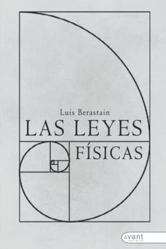 Las leyes físicas (Spanish Edition)