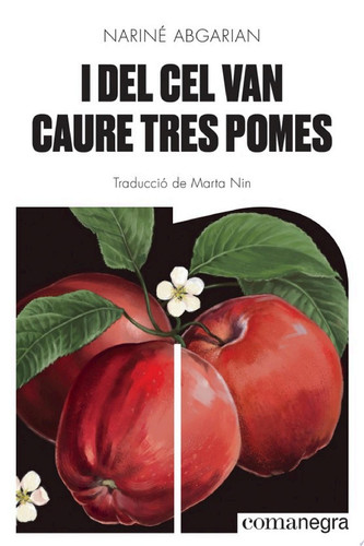 I del cel van caure tres pomes