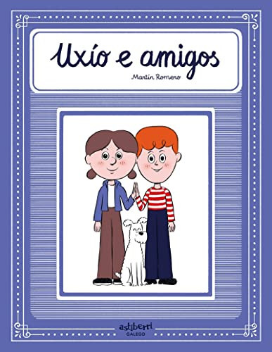 Uxío e amigos