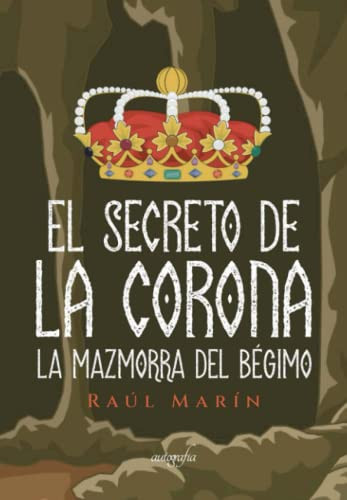 El secreto de la corona (Spanish Edition)